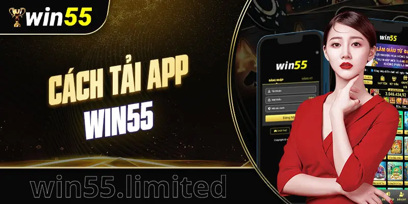 TẢI APP WIN55