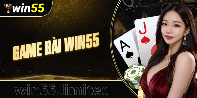GAME BÀI WIN55