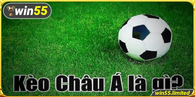 Giới thiệu kèo châu Á